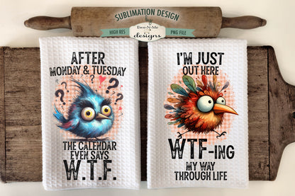 Funny Birds WTF - Kitchen Towel Sublimation Designs