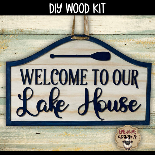 Welcome To Our Lake House Sign | DIY WOOD KIT
