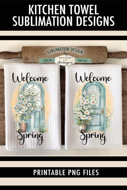 Welcome Spring Door with Daisy - Kitchen Towel Sublimation Designs