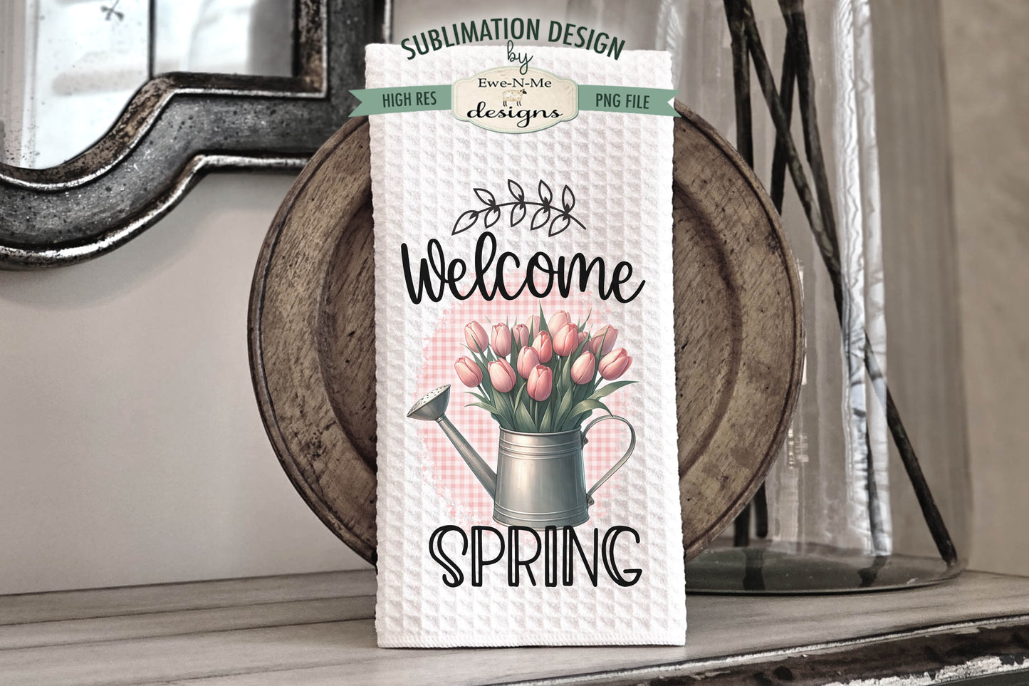 Welcome Spring Watering Can - Kitchen Towel Sublimation Designs