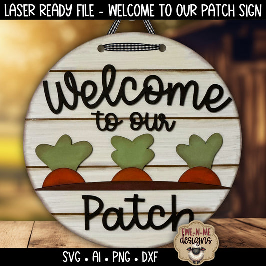 Welcome to Our Patch Carrot Door Hanger Sign | Laser Cut SVG File
