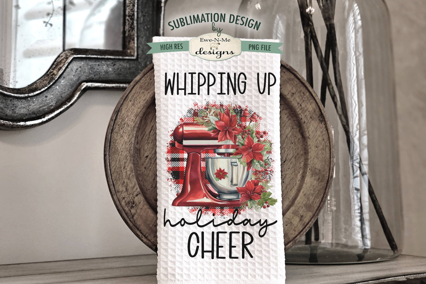 Red Christmas Stand Mixers Poinsettia - Kitchen Towel Sublimation Designs