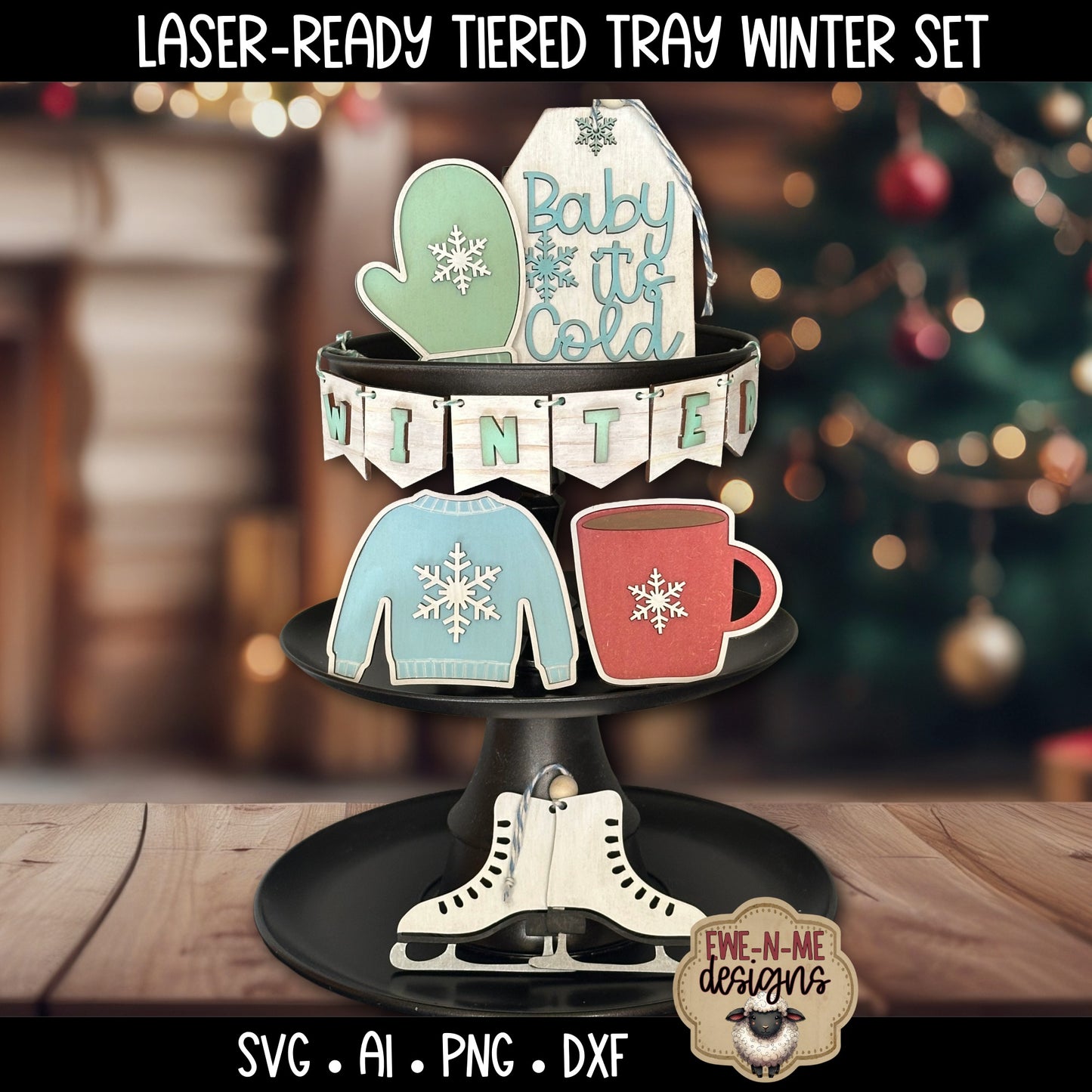 Winter Tiered Tray Six Designs SVG Set - Laser Cut SVG