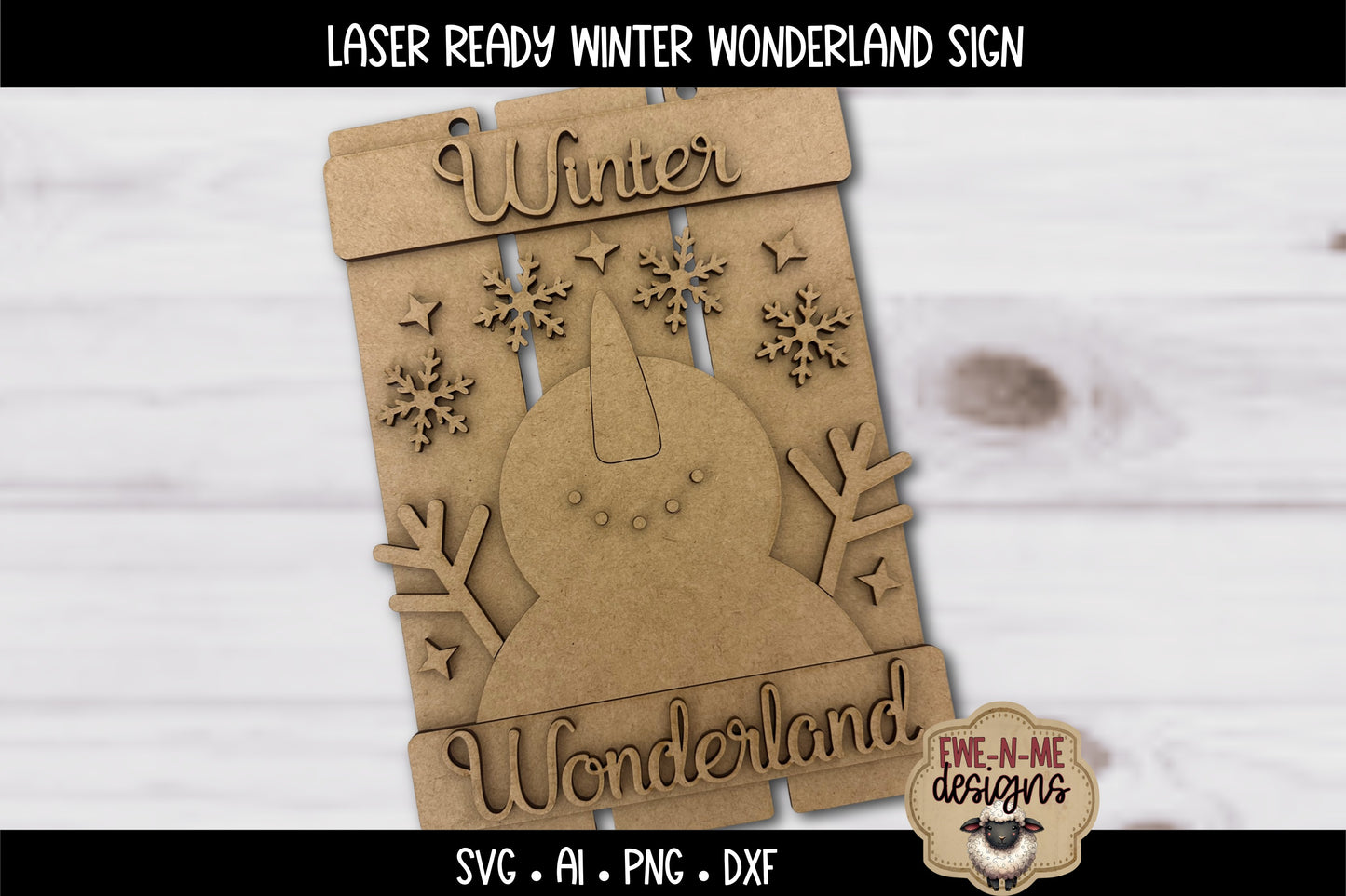 Snowman Wonderland Sign Laser Ready SVG | Laser Cut SVG File