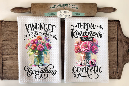 Zinnias in Mason Jars  - KIndness - Kitchen Towel Sublimation Designs