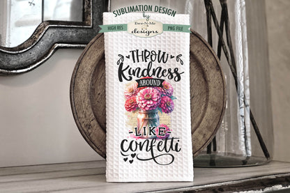 Zinnias in Mason Jars  - KIndness - Kitchen Towel Sublimation Designs