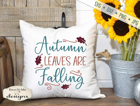 Autumn Leaves Are Falling - SVG
