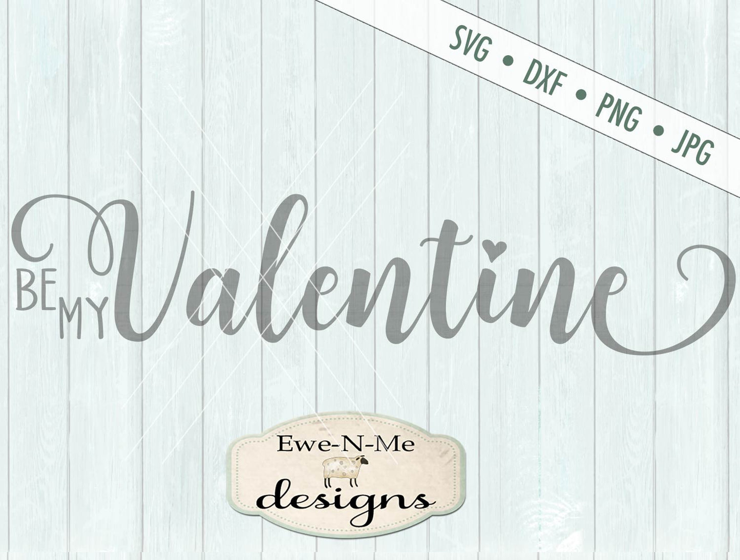 Be My Valentine 2019 - SVG