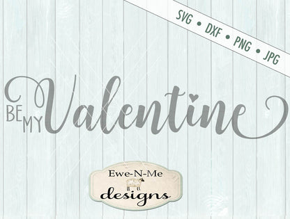 Be My Valentine 2019 - SVG