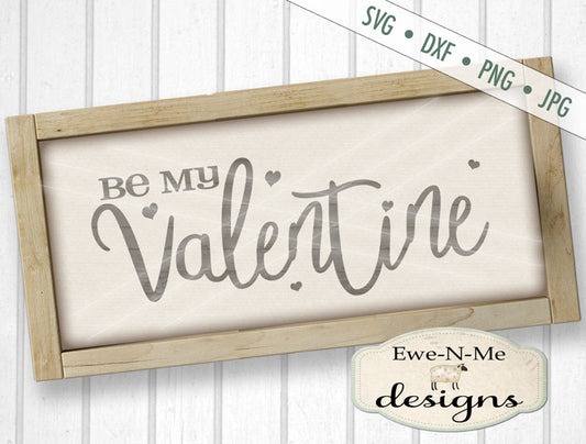 Be My Valentine - SVG
