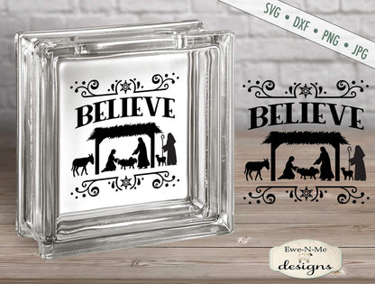 Believe - Nativity - Christmas - SVG
