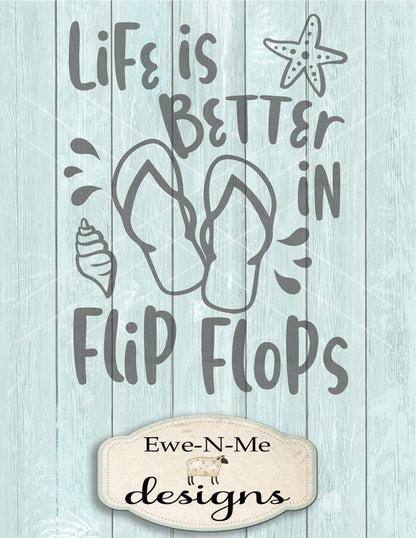 Life Is Better In Flip Flops - SVG