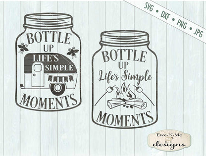 Bottle Up Life's Simple Moments Camping - SVG
