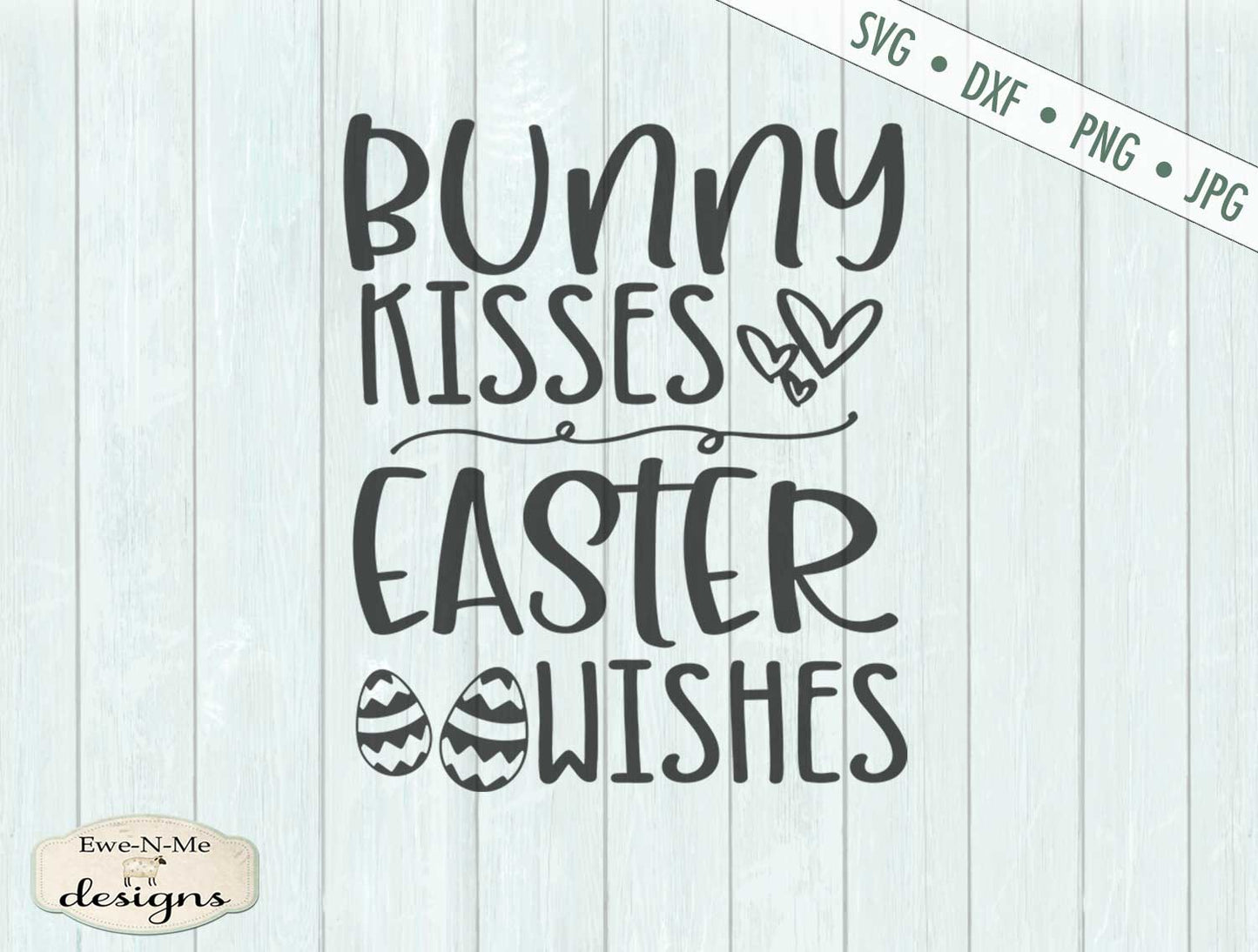 Bunny Kisses - Easter Wishes - SVG
