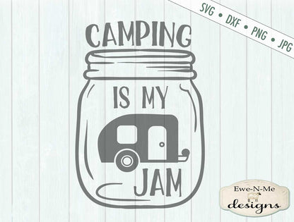 Camping Is My Jam - Camping Bucket - SVG