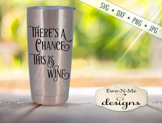 Chance This Is Wine - SVG