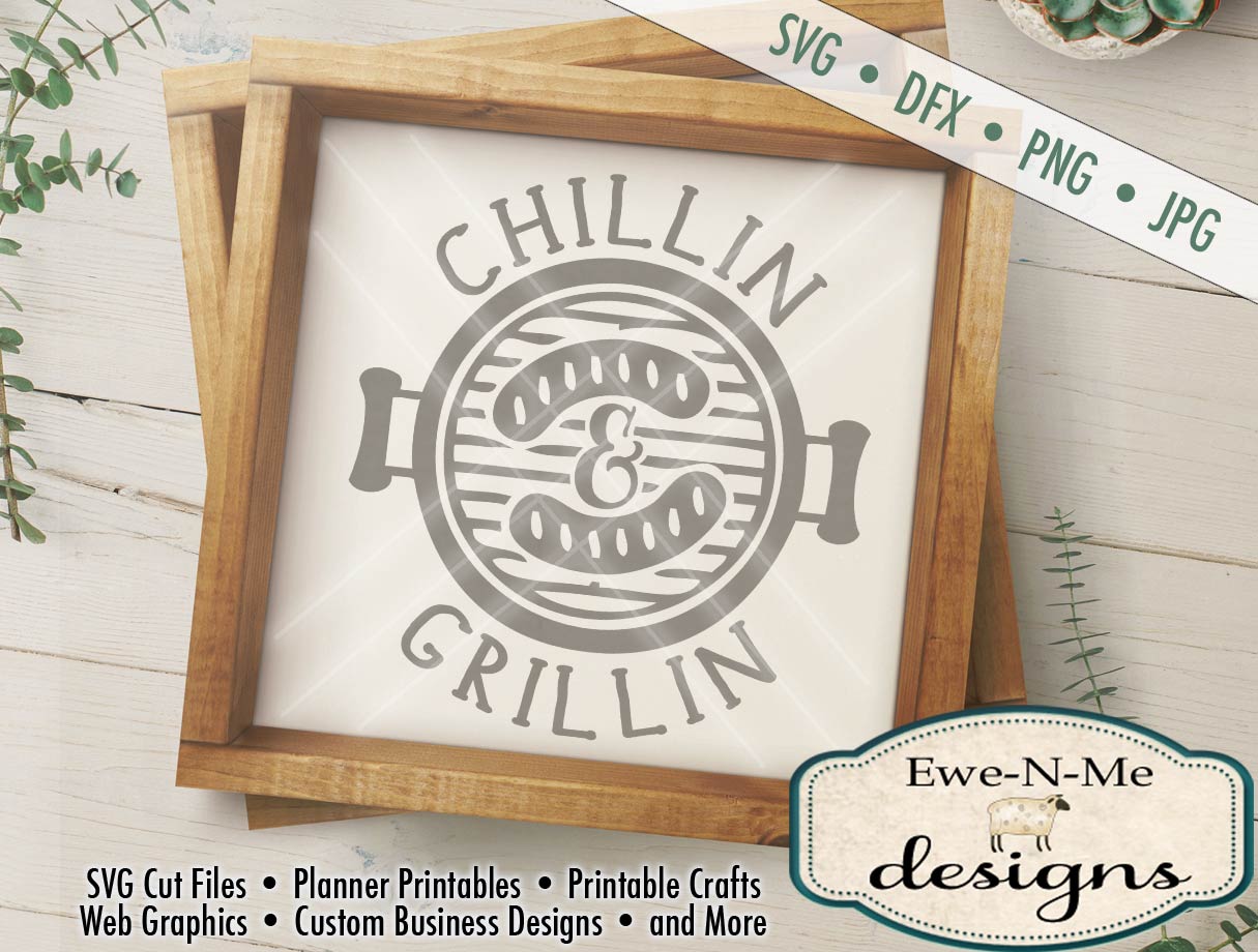 Chillin & Grillin SVG