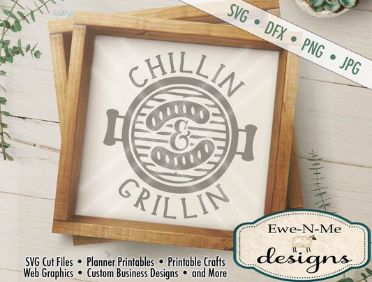Chillin & Grillin SVG