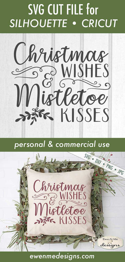 Christmas Wishes - Mistletoe Kisses - SVG