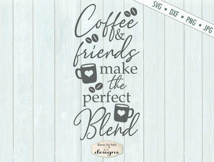 Coffee Friends Perfect Blend - SVG