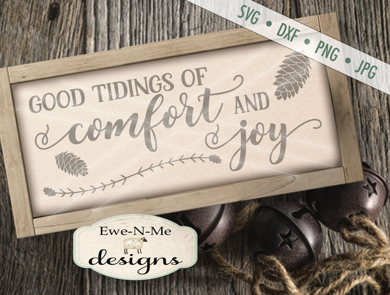 Comfort and Joy - SVG
