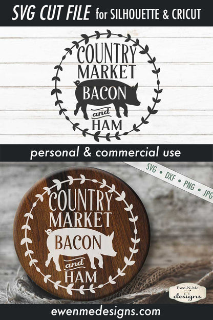 Country Market Bacon Ham - Pig - Farmhouse - SVG