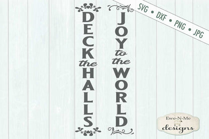 Joy To The World - Deck The Halls - Vertical Christmas - SVG
