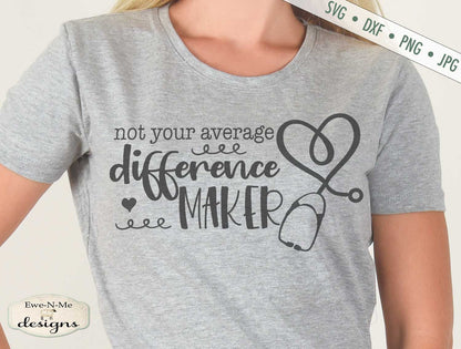 Difference Maker - Healthcare Worker - SVG