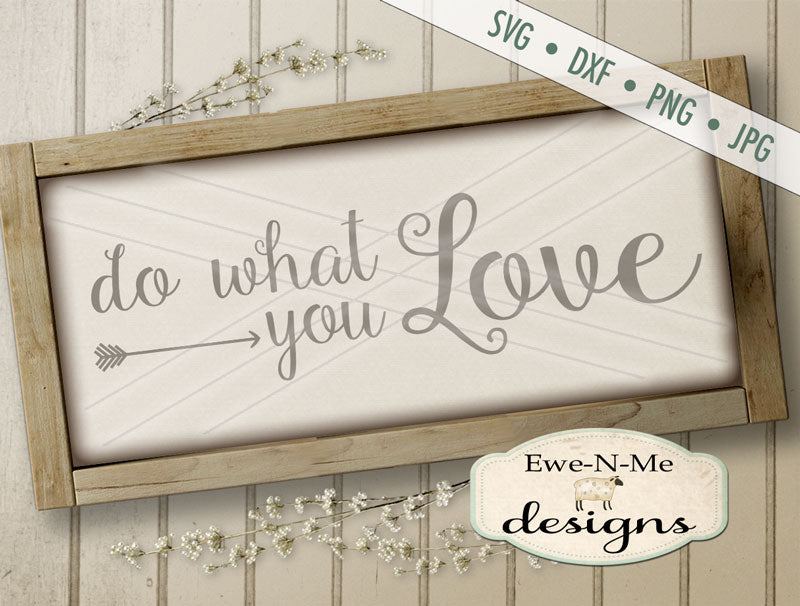 Do What You Love - SVG