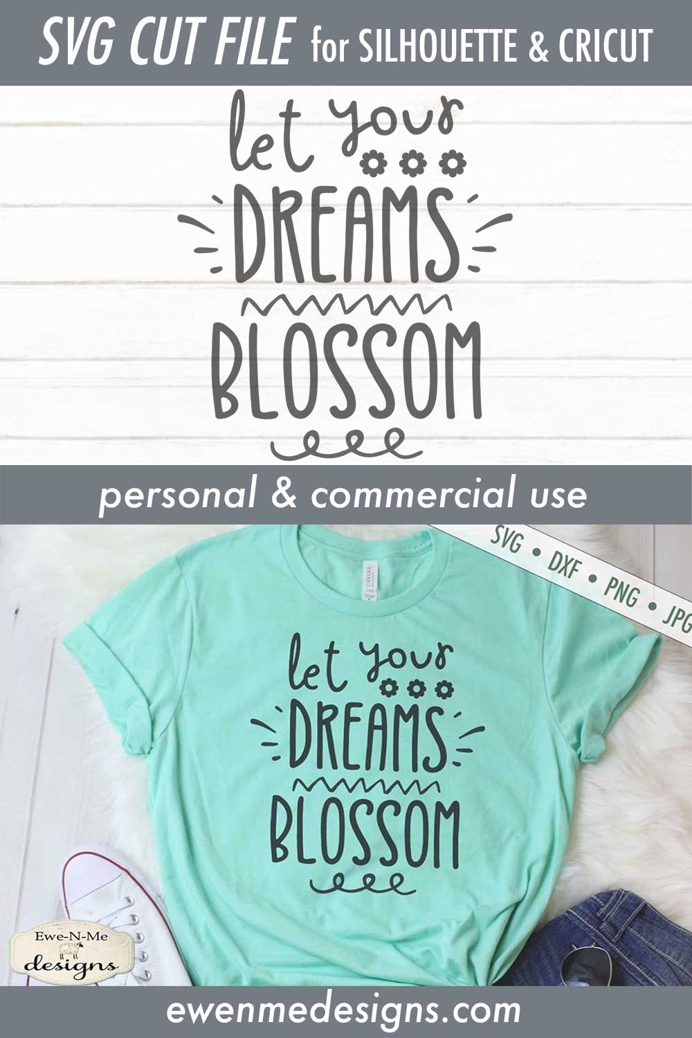 Let Your Dreams Blossom - SVG