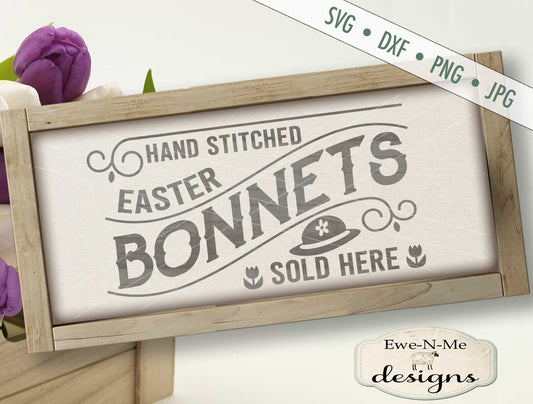 Easter Bonnets Sold Here - SVG