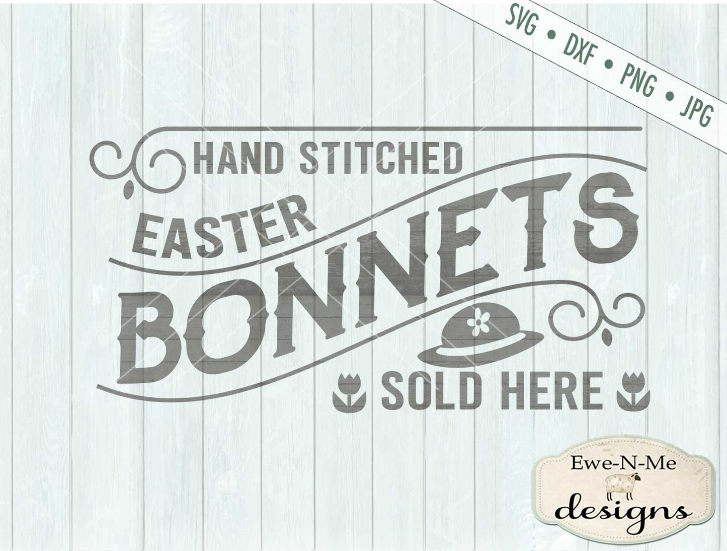 Easter Bonnets Sold Here - SVG