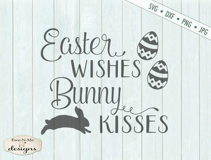 Easter Wishes - Bunny Kisses - SVG