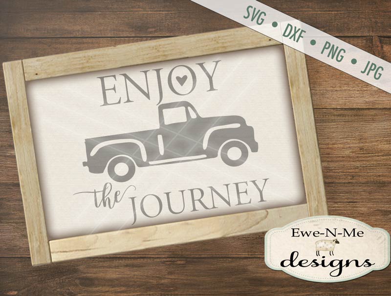 Enjoy The Journey Truck - SVG