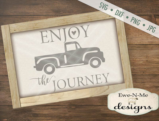 Enjoy The Journey Truck - SVG