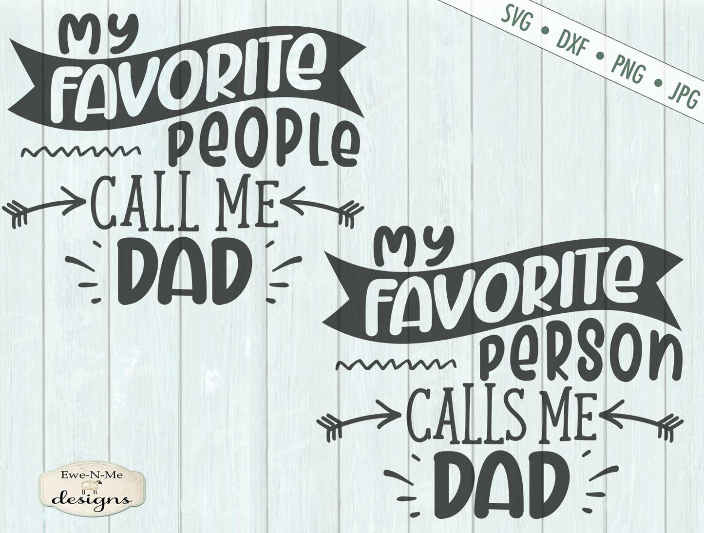 Fathers Day Dad - Favorite People/Person - SVG