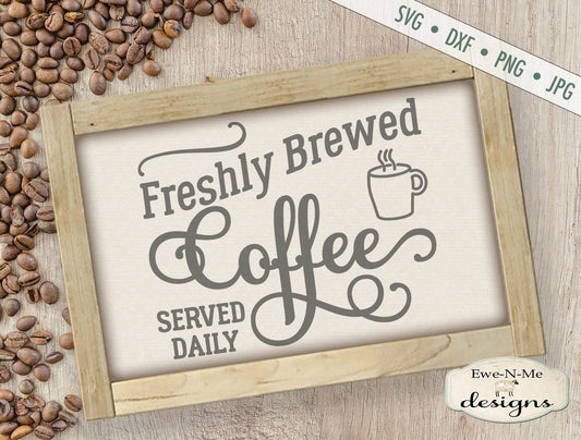 Fresh Brewed Coffee - SVG