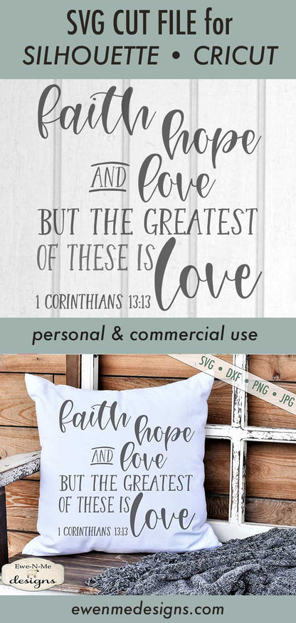 Faith Hope Love - Greatest Is Love - SVG