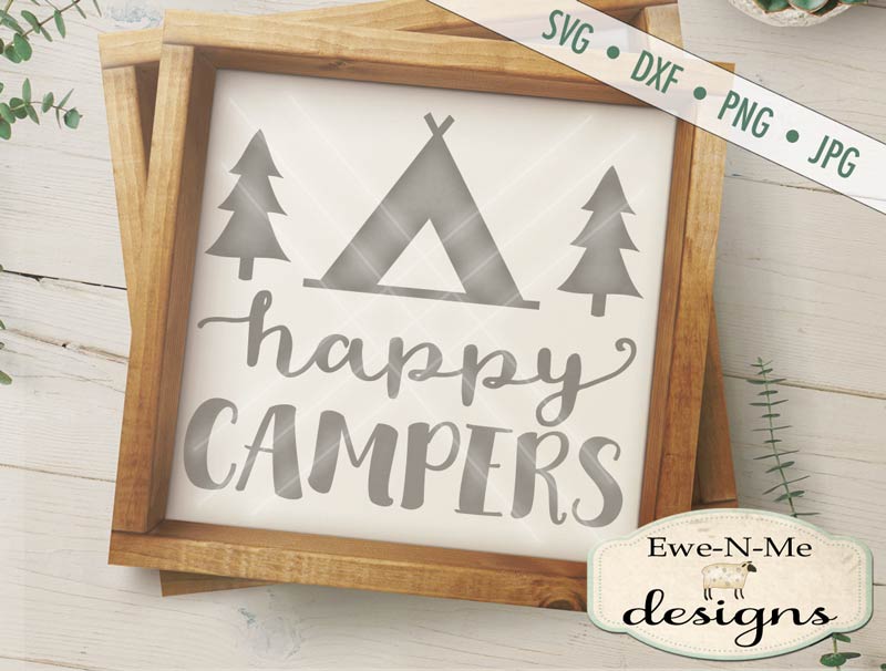 Happy Campers Tent Teepee - SVG