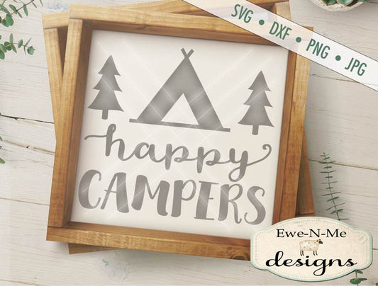 Happy Campers Tent Teepee - SVG