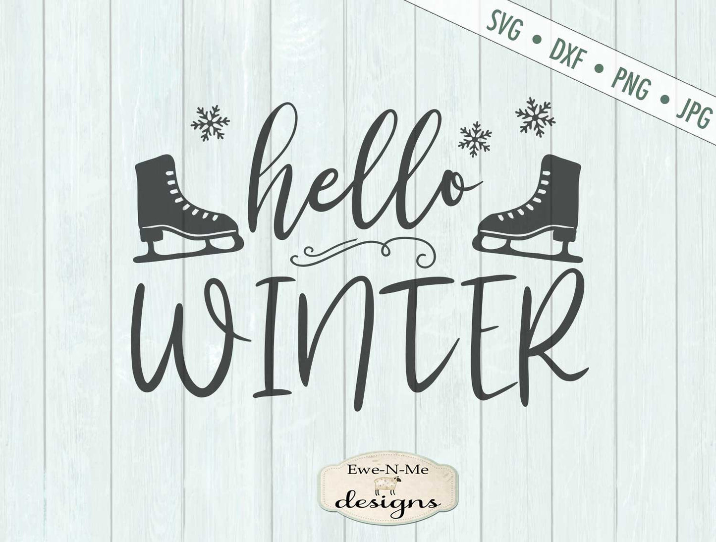 Hello Winter - Ice Skates - SVG