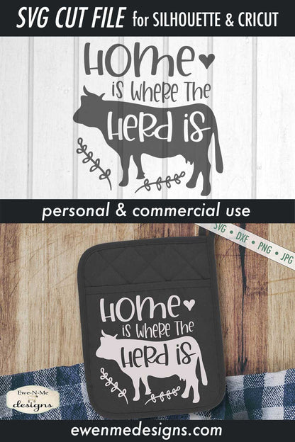 Home Is Where The Herd Is - Cow - Farmhouse - SVG