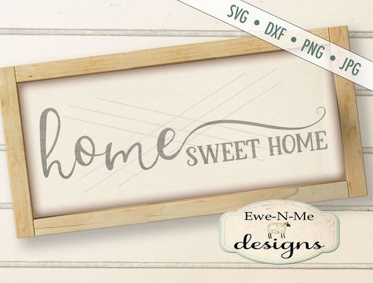Home Sweet Home - SVG