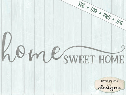 Home Sweet Home - SVG