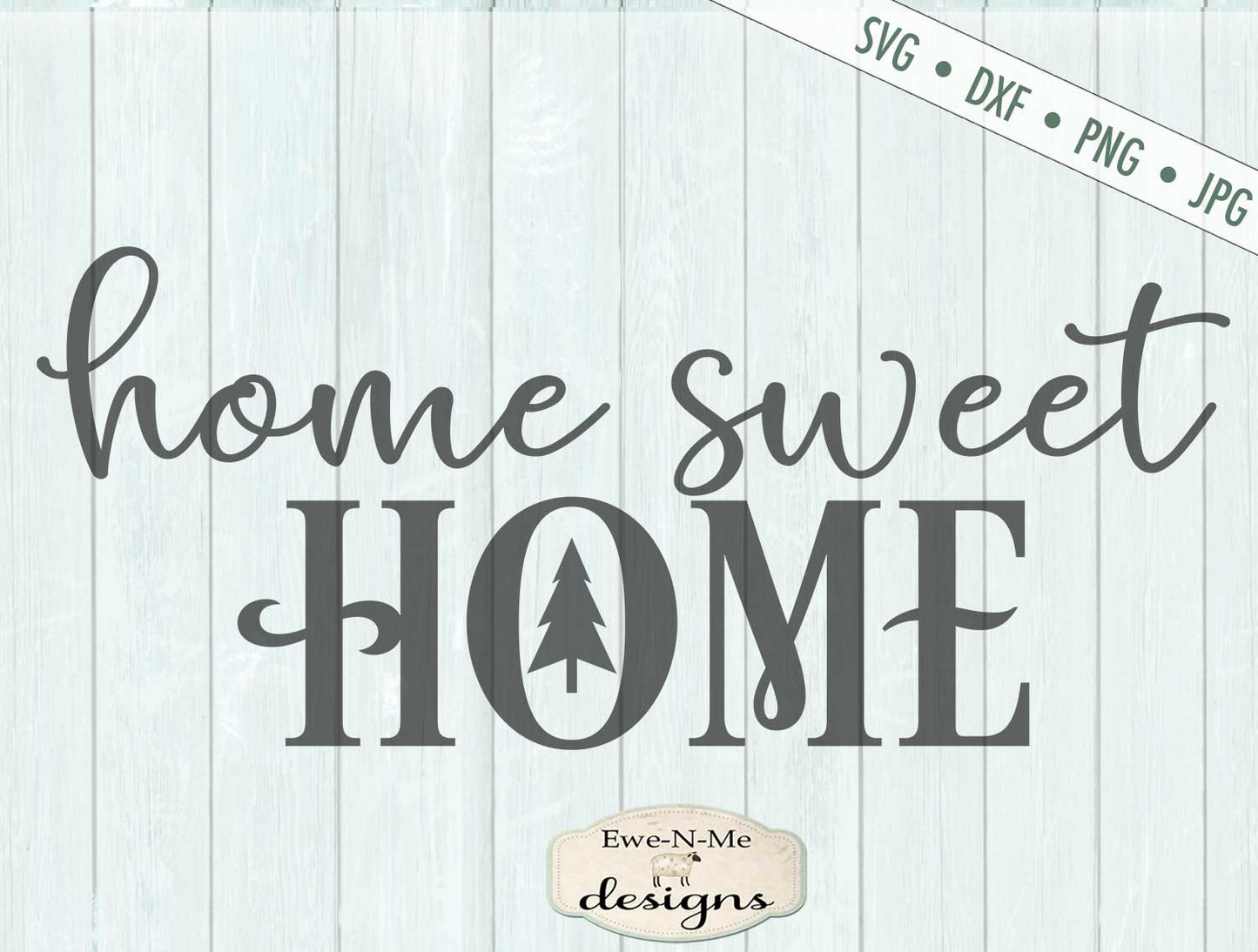 Home Sweet Home - Christmas Tree - SVG