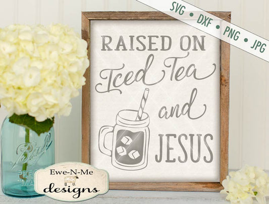 Iced Tea and Jesus - SVG