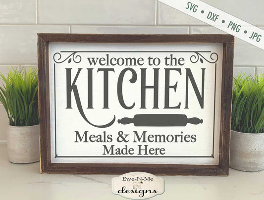 Kitchen Meals and Memories Made Here - SVG
