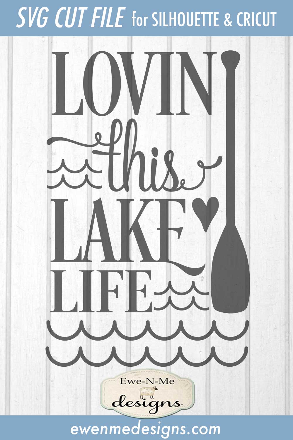 Lovin This Lake Life - SVG