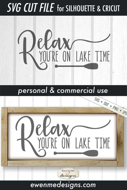 Relax You're On Lake Time - Summer - SVG