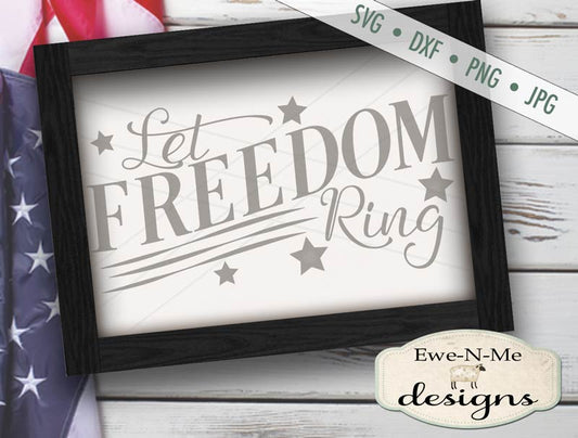 Let Freedom Ring - SVG
